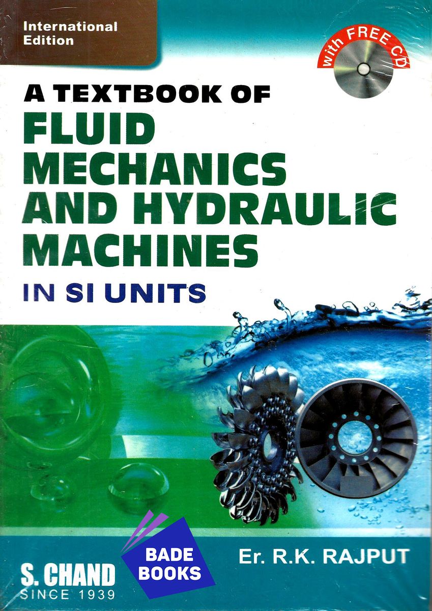 A Textbook Of Fluid Mechanics And Hydraulic Machines In SI Units