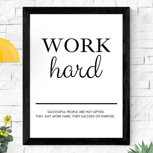 WORK HARD WALL FRAME