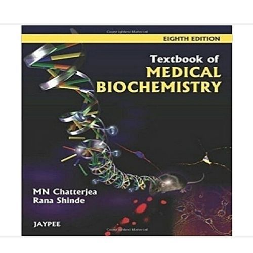 Textbook Of Medical Biochemistry 8th Edition By M. N. Chatterjea, Rana Shinde