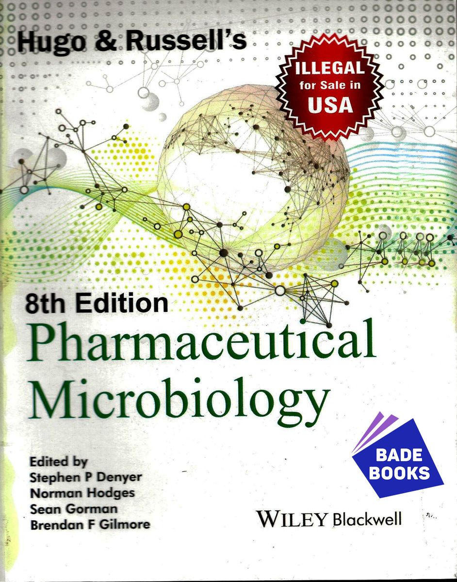 Hugo And Russell's Pharmaceutical Microbiology