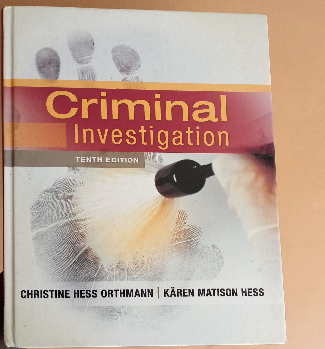 CRIMINAL INVESTIGATION, 10th Edition