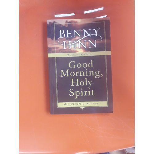 Good Morning Holy Spirit By Benny Hinn