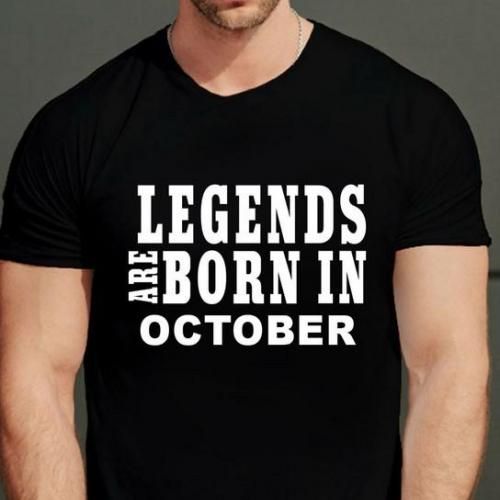 Legends Are Born In October Design Birthday Unisex T-shirt