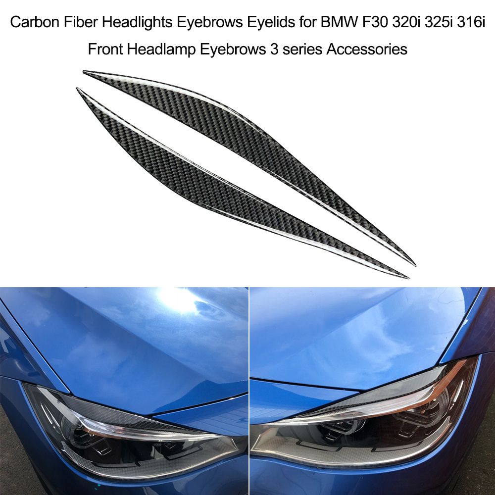 Carbon Fiber Headlights Eyebrows Eyelids For BMW F30 320i