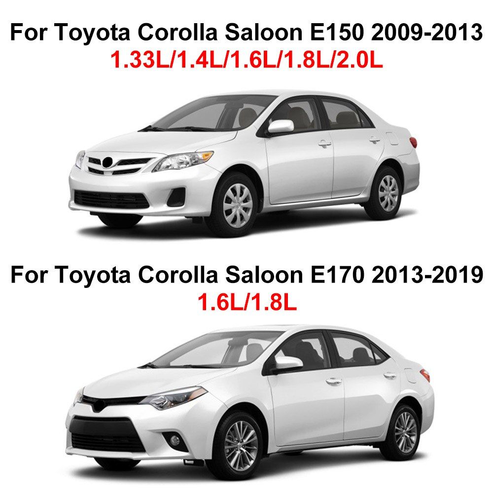 For Toyota Corolla Saloon E150 2009 1.33l 1.4l 1.6l 1.8l