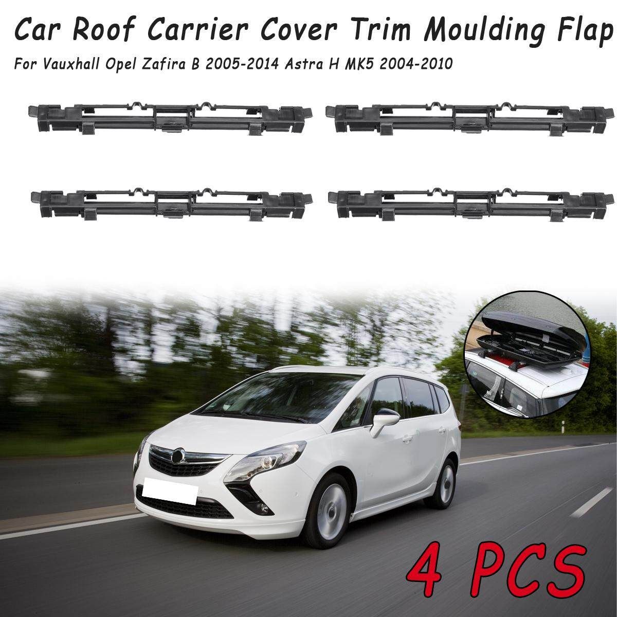4Pcs Car Roof Carrier Cover Rail Trim Rack Clip For Vauxhall Opel Zafira B Astra H