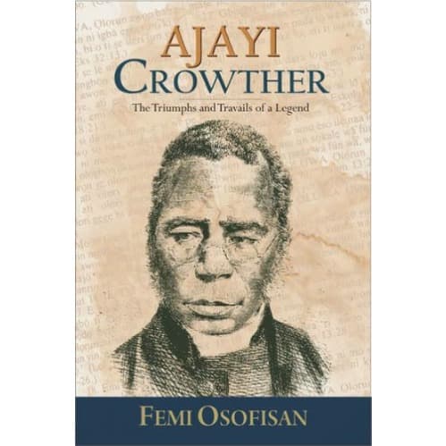 Ajayi Crowther By Femi Osofisan