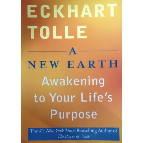 A New Earth: Awakening To Your Life's Purpose (oprah's Book ) By Eckhart Tolle