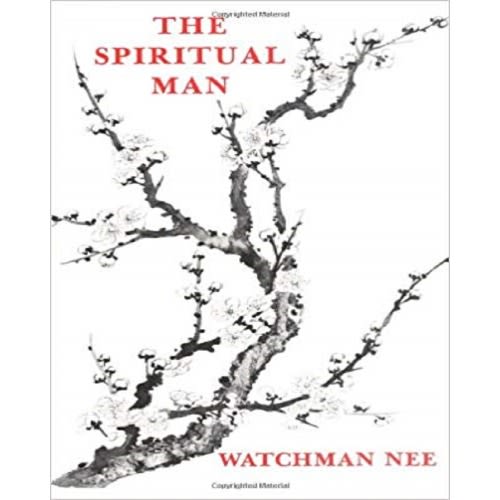 The Spiritual Man By Watchman Nee