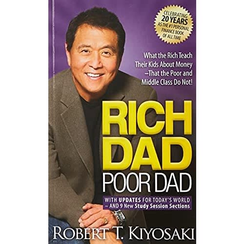 Rich Dad Poor Dad by Robert T. Kiyosaki
