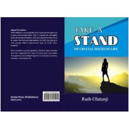 Take A Stand On Crucial Issues Of Life - Ruth Olatunji