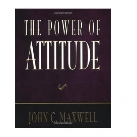 The Power Of Attitude