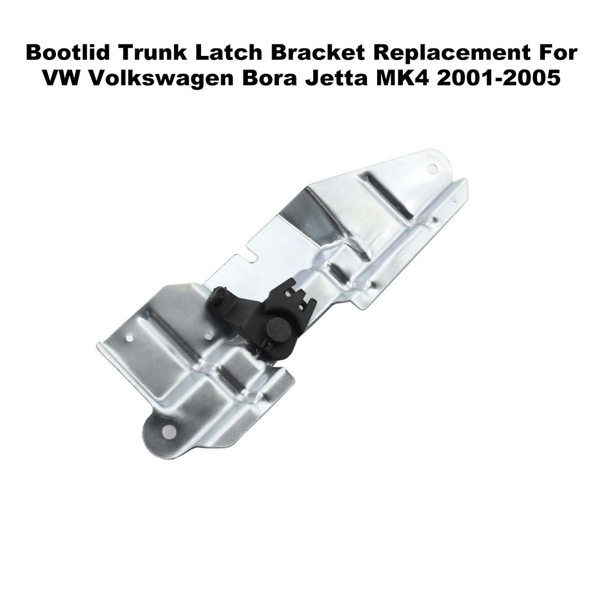 Bootlid Trunk Latch Bracket Replacement For VW Volkswagen