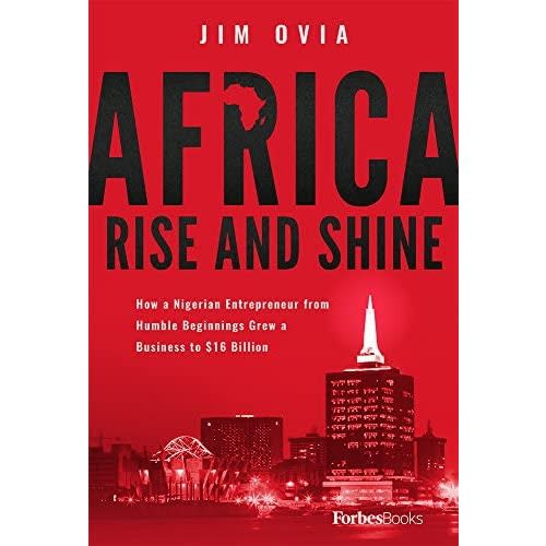 Africa Rise And Shine By Jim Ovia