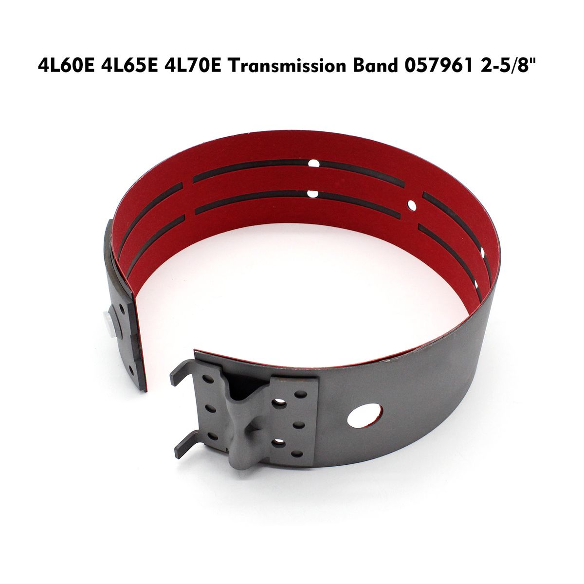 4L60E 4L65E 4L70E Transmission Band 057961 2-5/8''